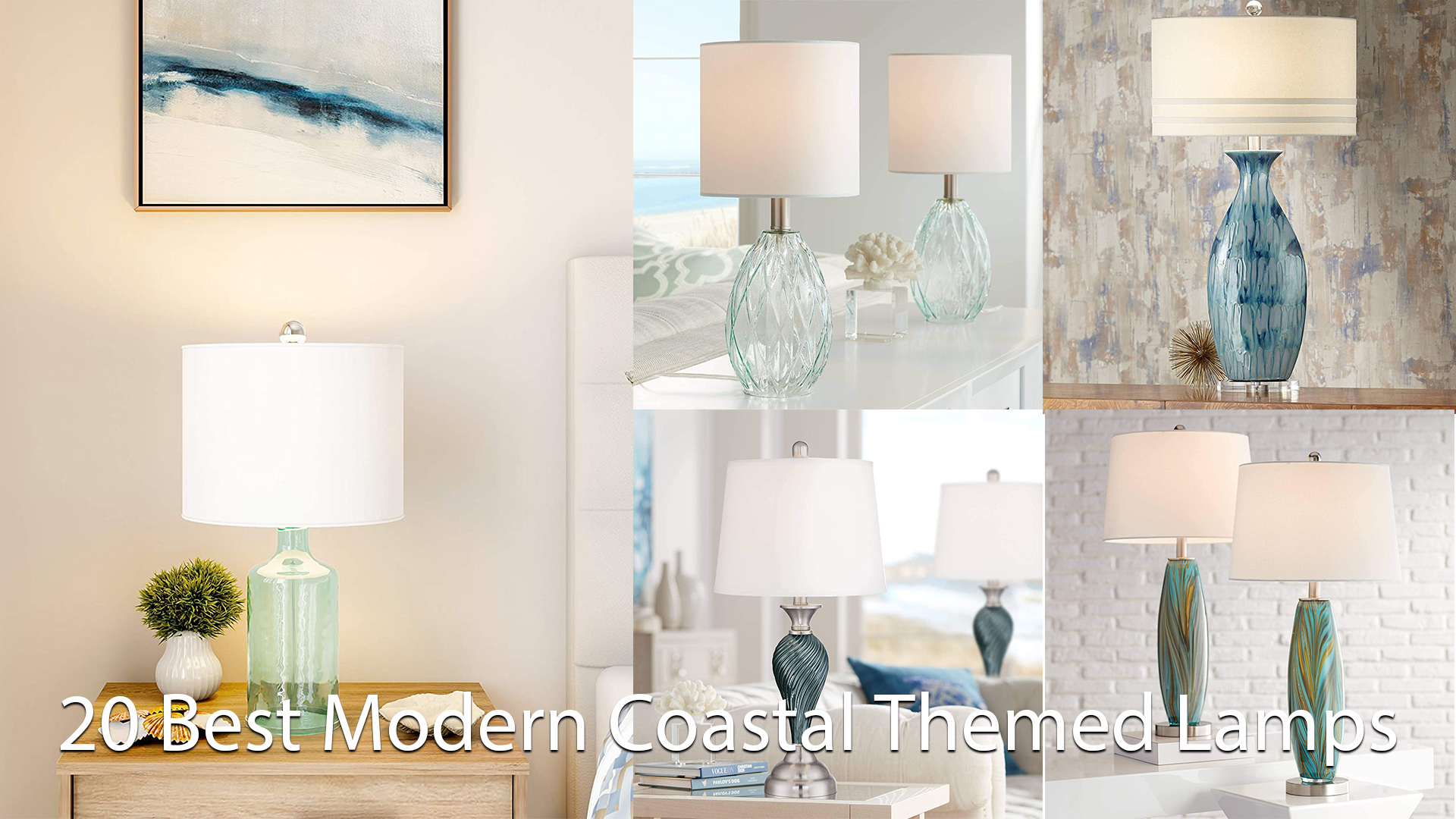 20 Best Modern Coastal Themed Lamps - Pro Home DecorS
